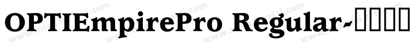 OPTIEmpirePro Regular字体转换
